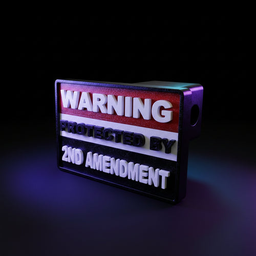 3D printed black tow hitch cover with red and white Warning Protected by 2nd Amendment text
