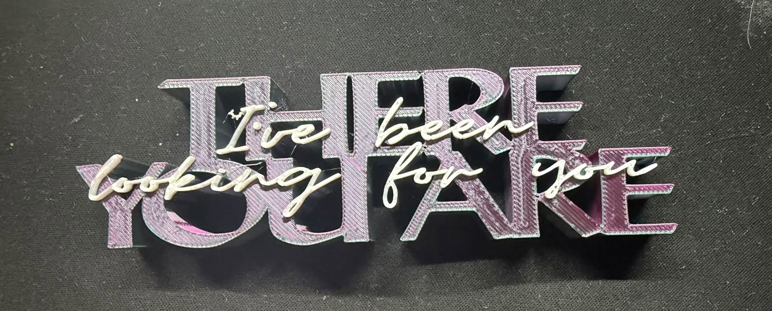 ACOTAR There You Are I've been looking for you 3D printed layered word art sign in purple and silver